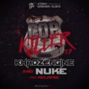 Khaoz Engine, Nuke & Relapse - Super Predator