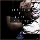 Mass Effect ft D-Crypt - I\'m A Beast (Original Mix)