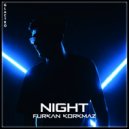 Furkan Korkmaz - Night