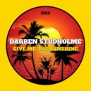 Darren Studholme - Give Me The Sunshine