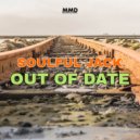 Soulful Jack - Out Of Date