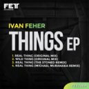 Ivan Feher - Real Thing
