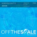 Gordon Coutts - Aside (Sam Johnston Remix)