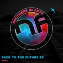 Brothers In Arts - Back To The Future