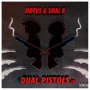 Motus, Smal B - Tommy Gun