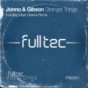 Jonno & Gibson - Stranger Things (Mark Greene Remix)