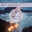 Costa Mee & Pete Bellis & Tommy - Stay With Me
