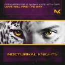 Dreamseekers & Nathia Kate with Cari - Love Will Find It's Way