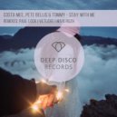 Costa Mee feat. Pete Bellis & Tommy - Stay With Me