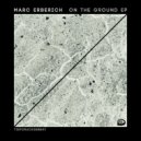 Marc Erberich - On the Ground