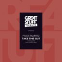 Pako Ramirez - Take This Out