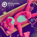 Dysloyal - I'AMB
