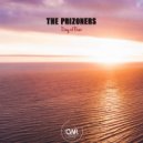 The Prizoners - Over And True