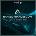 Rafael Francesconi - Sound Experiment