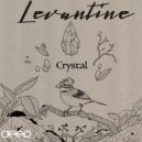 Levantine - Crystal