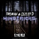 Tweakah & Lezley D - Mindtricks