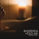 Bassienda - Hold Me