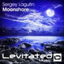 Sergey Lagutin - Moonshore (Radio Edit)
