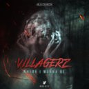 Villagerz - Where I Wanna Be