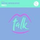 Talk Music feat. Natascha Bessez - Miracle