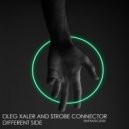 Oleg Xaler & Strobe Connector - Different Side