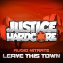 Audio Nitrate - Leave This Town