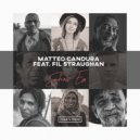 Matteo Candura, Fil Straughan - Show 'Em (What We're Made Of)