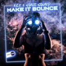 A.C.F. & Sonic Sound - Make It Bounce