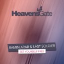 Ramin Arab & Last Soldier - Set Your Self Free