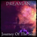 Dreaman - Journey Of The Soul (Trance Mix)