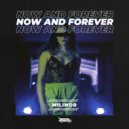 Milinor - Now & Forever