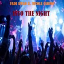Fadi Awad feat. Nicole Carino - Into The Night