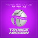 Andrew Mirt & Natune - My Fairytale