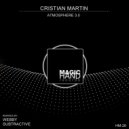 Cristian Martin - Atmosphere (Subtractive Remix)