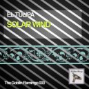 El Tulipa - Solar Wind (Original Mix)
