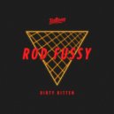 Rod Fussy - Dirty Kitten (Psalms Remix)