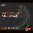 Matthieu-F - Calurona (Pattrix´s Emotional Turnmoil Remix)