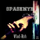 Vlad-Reh - Spasenye