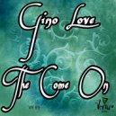 Gino Love - The Come On (Instrumental)