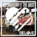 Leo Martera - The Bass (Original Mix)