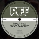 Snazzy Trax - Down 4 Me