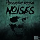 PRESSEYTOR - Would You Fuck Me