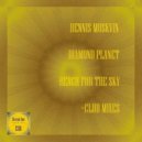 Dennis Moskvin - Reach For The Sky
