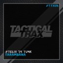 Felix Da Funk - Tarambana