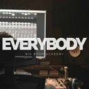 Big Room Academy - Everybody