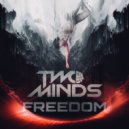 Two Minds - Freedom