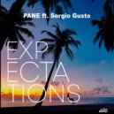 PANE & Sergio Gusto - Expectations