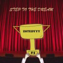 zstedyyy - step to the dream