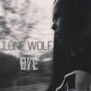 Lone Wolf - Bye