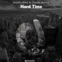 MartinoResi & Danilo Armas - Hard Time (Original Mix)